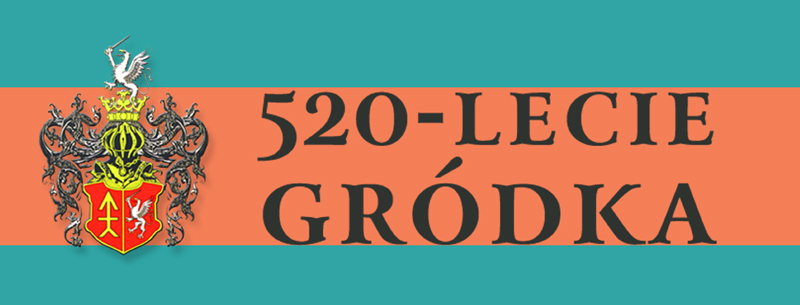 Rekrutacja do projektu “520-lecie Gródka”